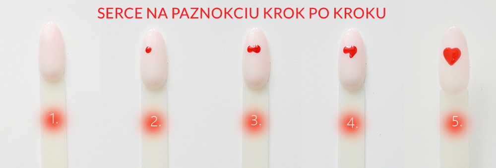 serce na paznokciach krok po kroku instrukcja